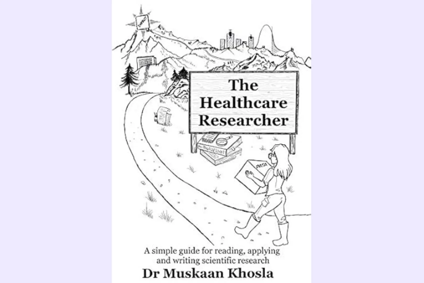 The Healthcare Researcher by Dr